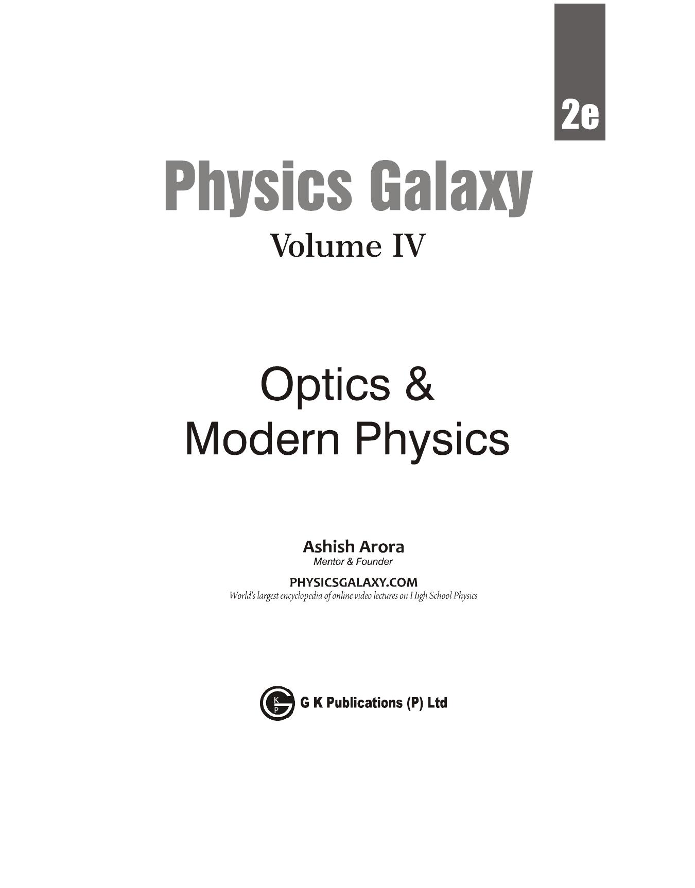 Physics Galaxy 2020-21: Vol. 4 - Optics & Modern Physics 2e by Ashish Arora