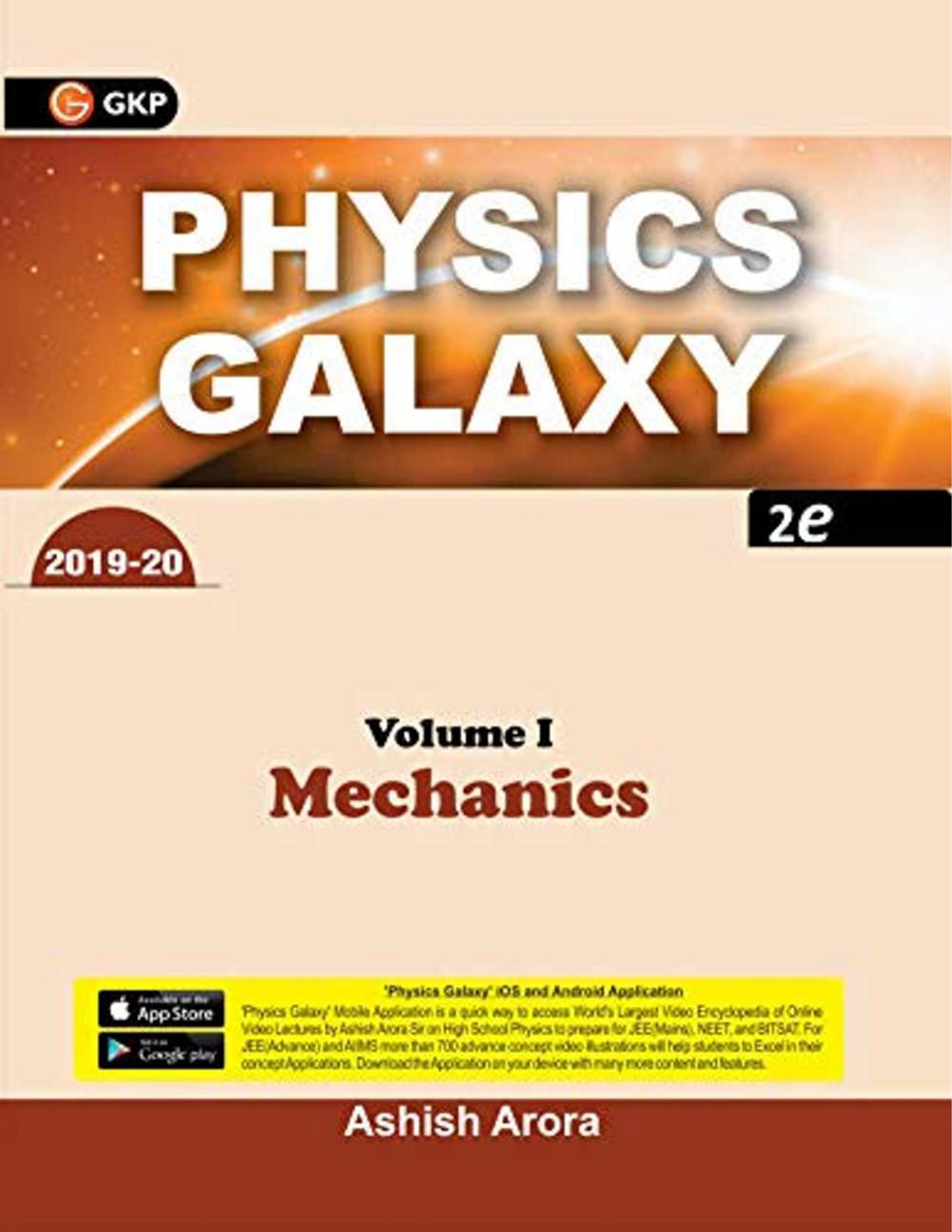 Physics Galaxy 2020-21: Vol.1 - Mechanics 2e by Ashish Arora