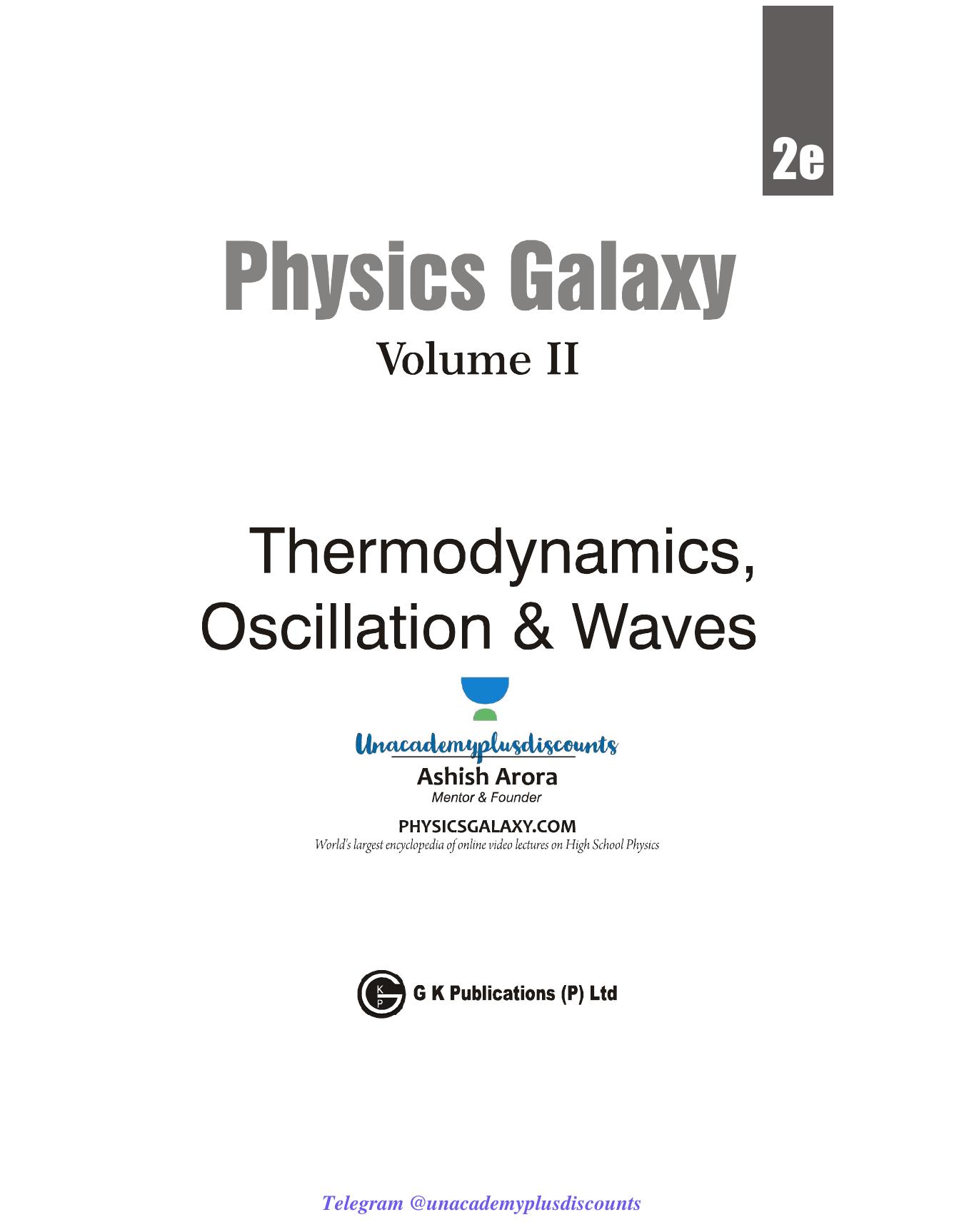 Physics Galaxy 2020-21: Vol.2 - Thermodynamics, Oscillations & Waves 2e by Ashish Arora