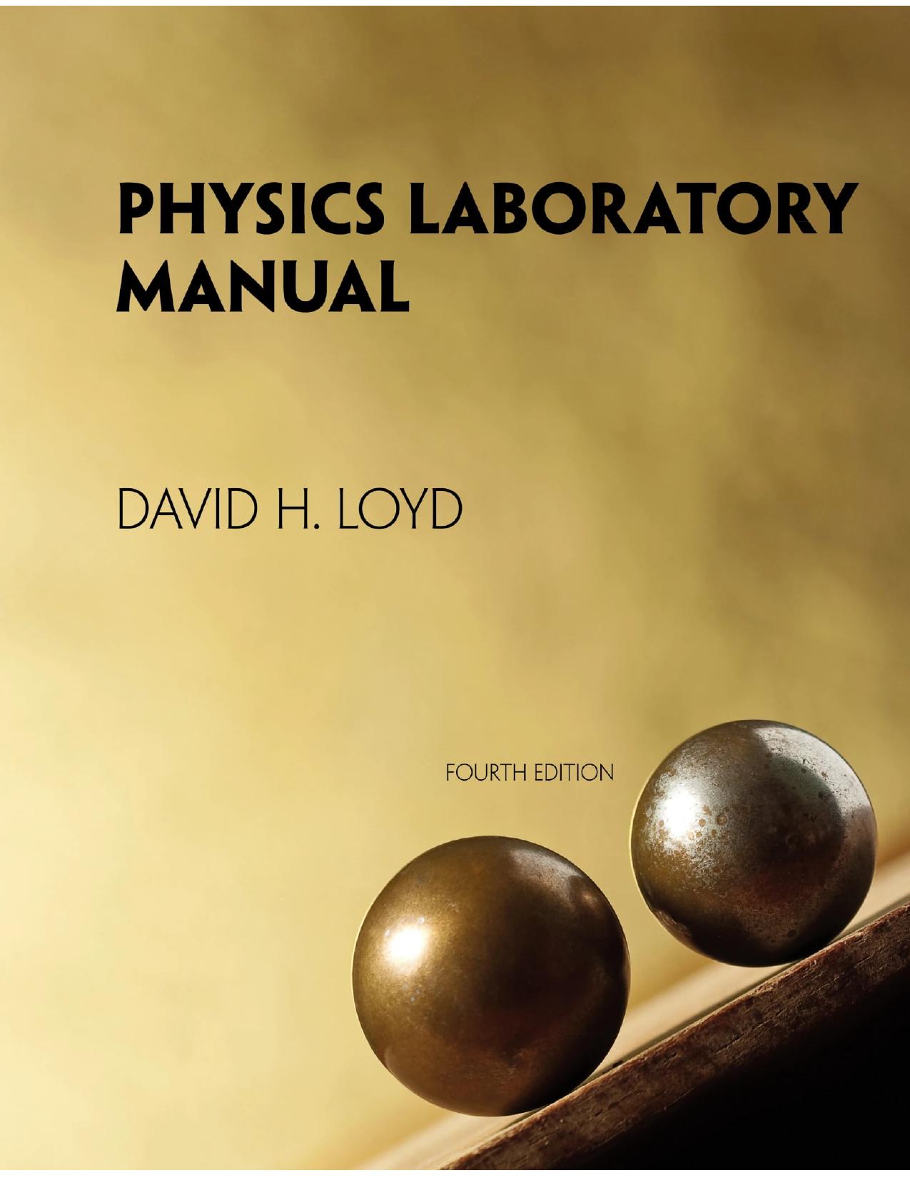 Physics Laboratory Manual by David H. Loyd
