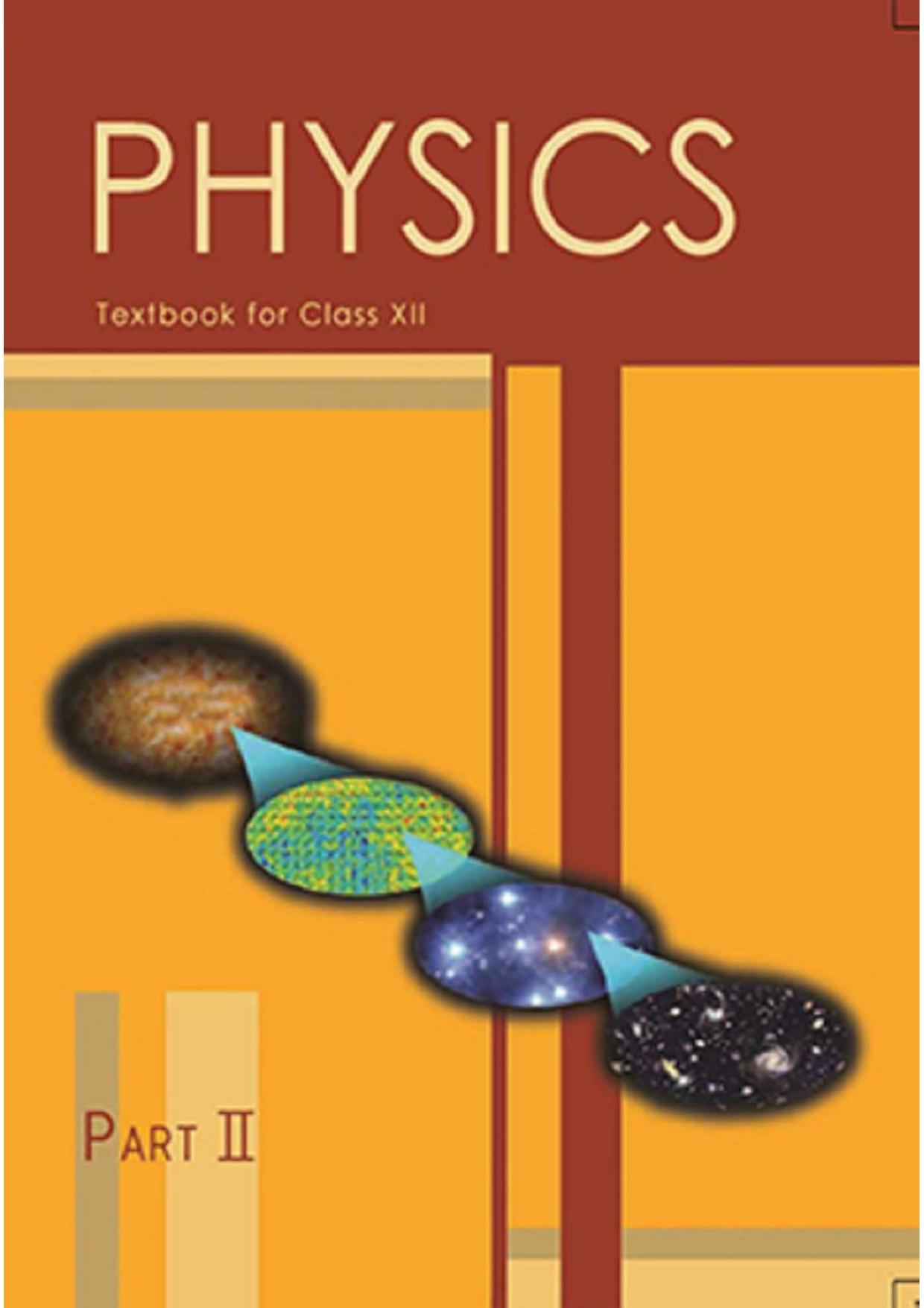 Physics Text Book Part 1 for Class 12 - 12089 by NCERT (Author)