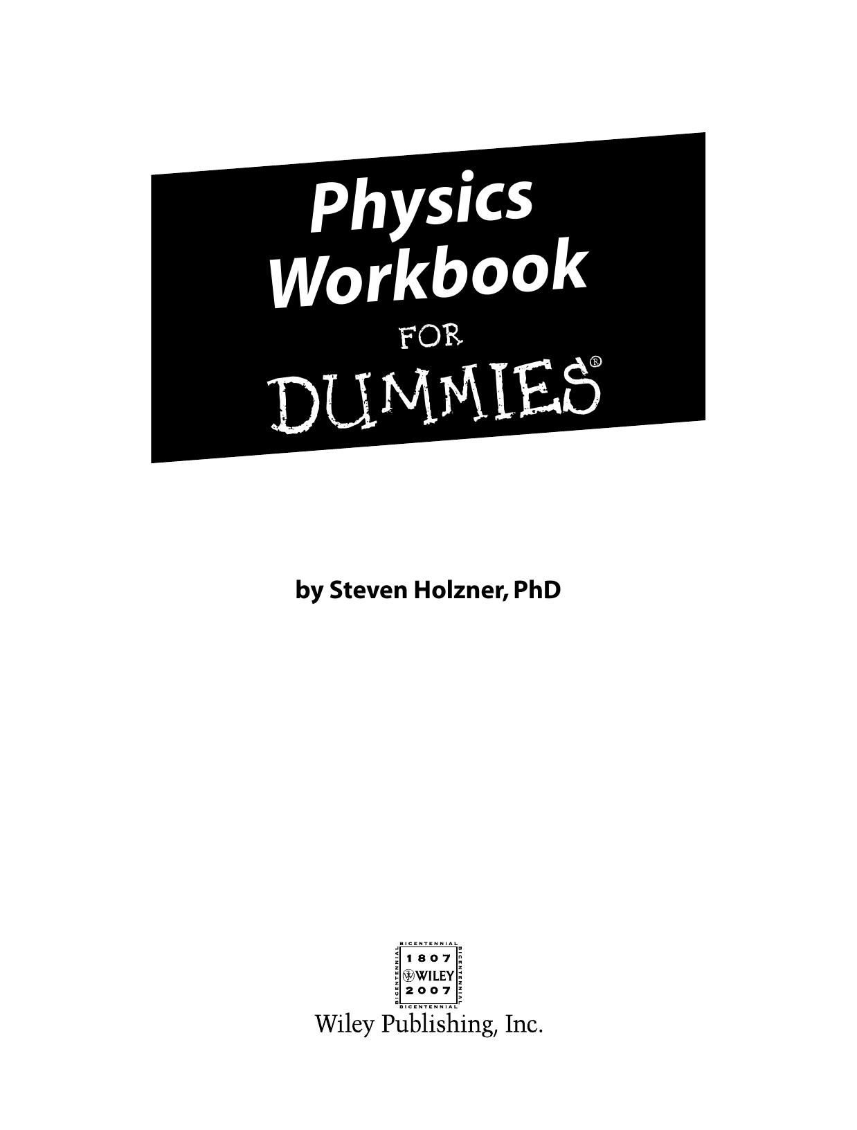 Physics Workbook For Dummies (For Dummies (Math & Science)) by Steve Ph.D. Holzner