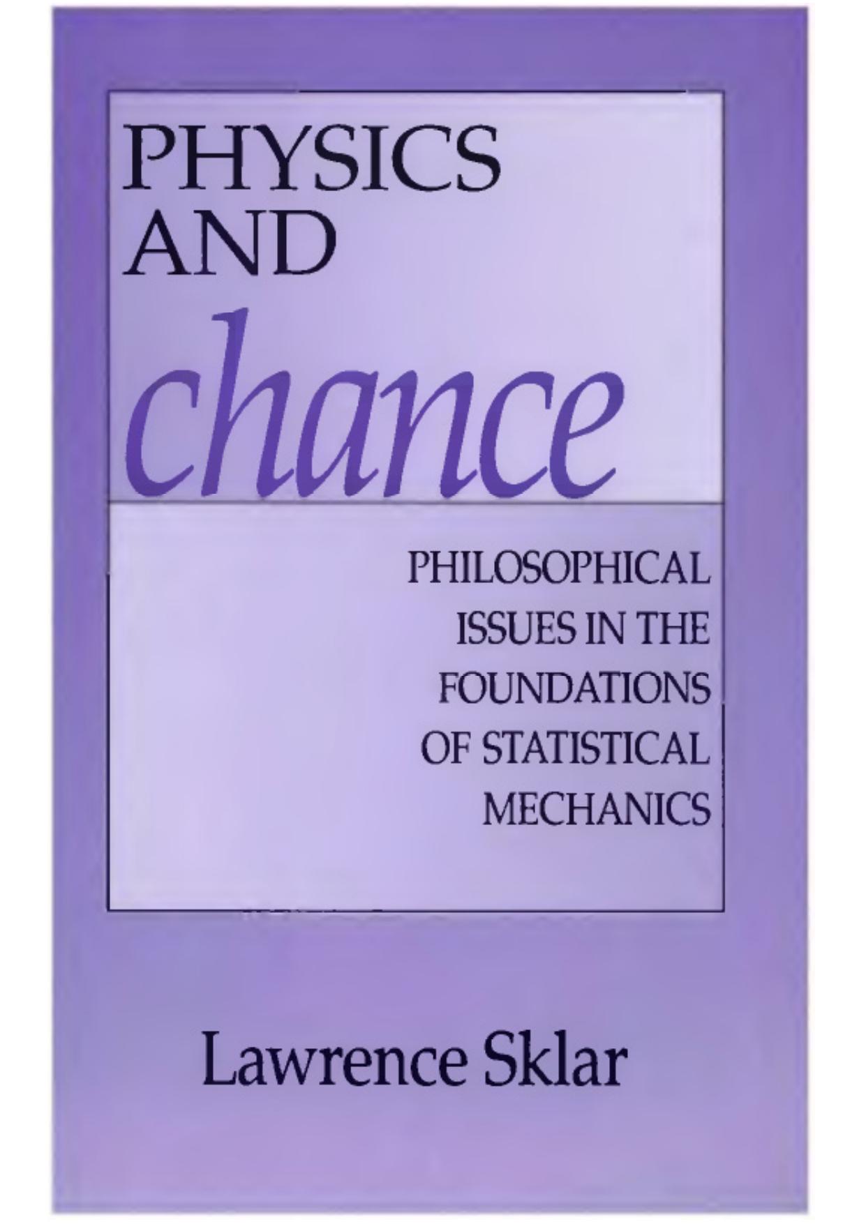 Physics and Chance: Philosophical Issues in the Foundations of Statistical Mechanics by Do Tran Cat Annemarie Pucci Klaus Rainer Wandelt
