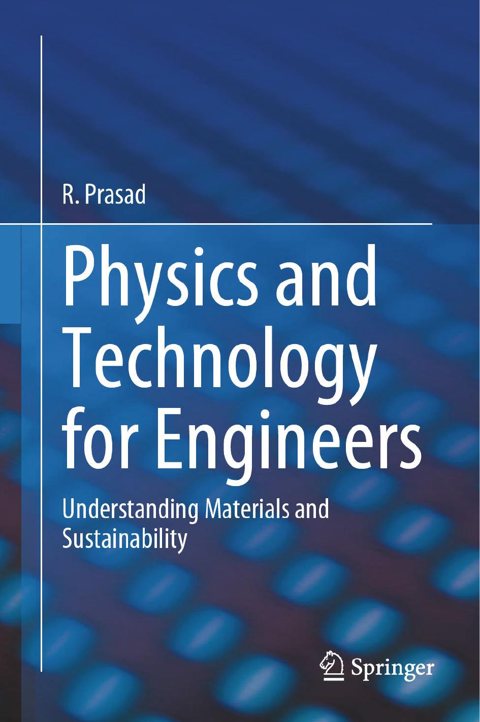 Physics and Technology for Engineers by R. Prasad