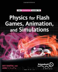 Physics for Flash Games, Animation, and Simulations by Dev Ramtal & Adrian Dobre