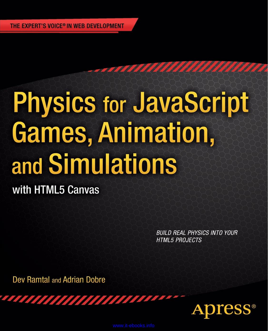 Physics for JavaScript Games, Animation, and Simulations by Unknown