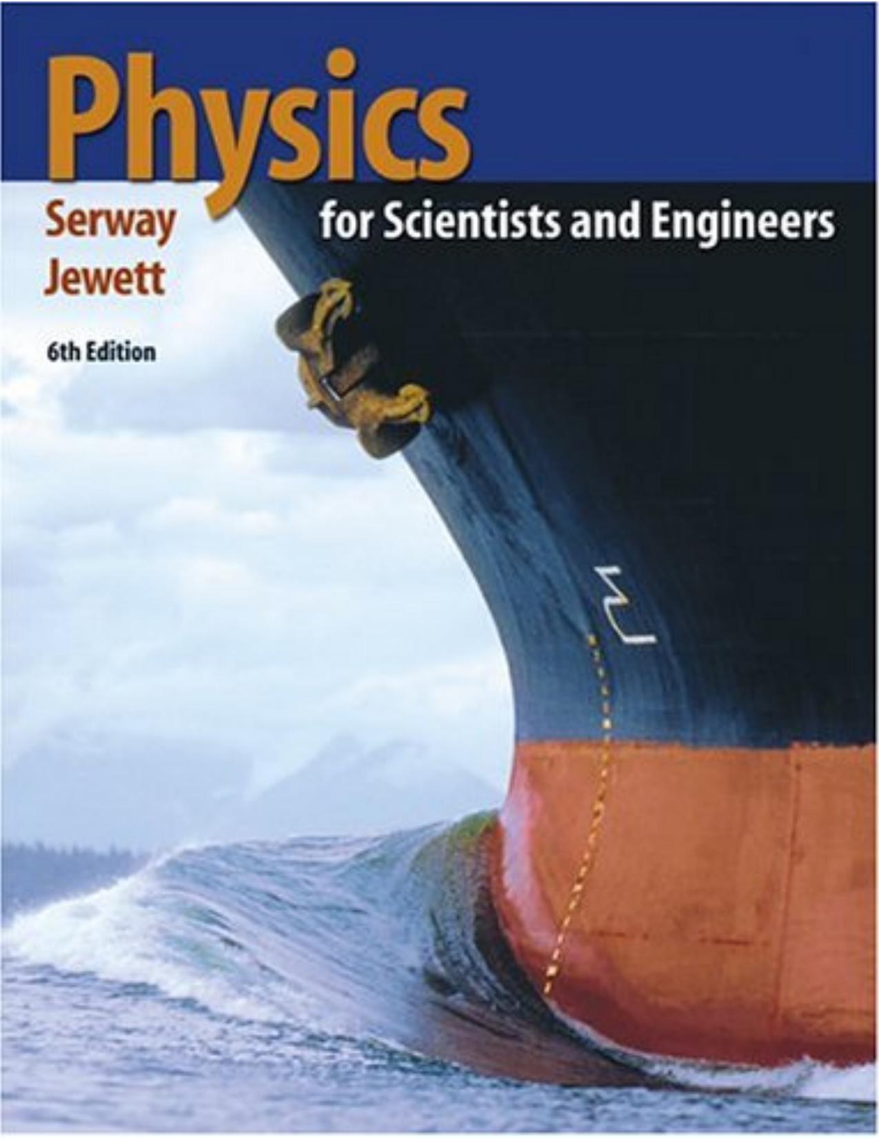 Physics for Scientists and Engineers 6E by Unknown