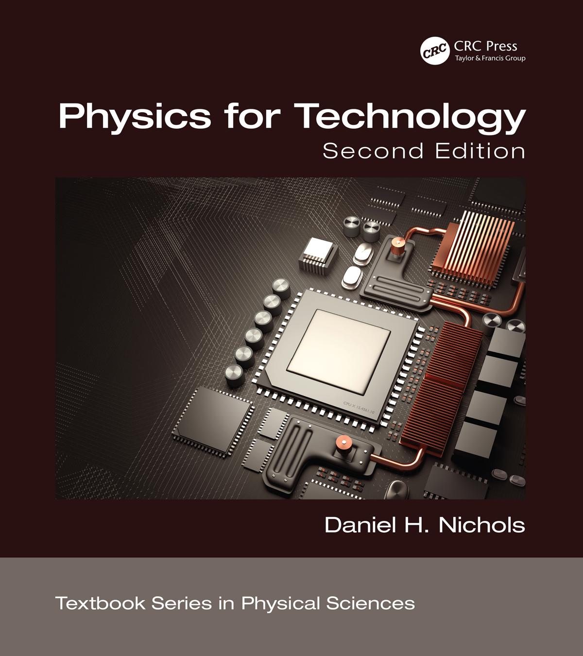 Physics for Technology, Second Edition by Daniel H Nichols