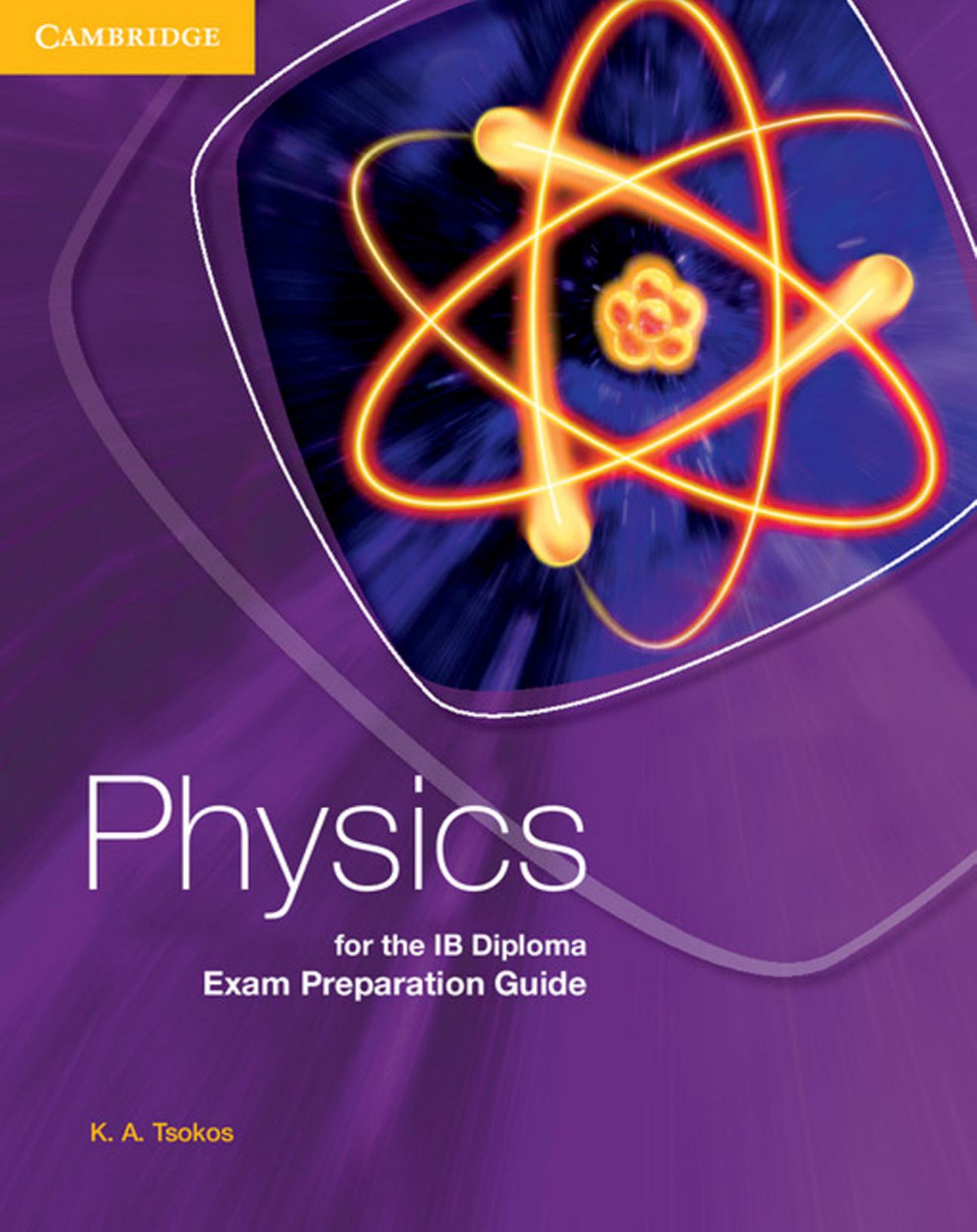 Physics for the IB Diploma Exam Preparation Guide by Unknow
