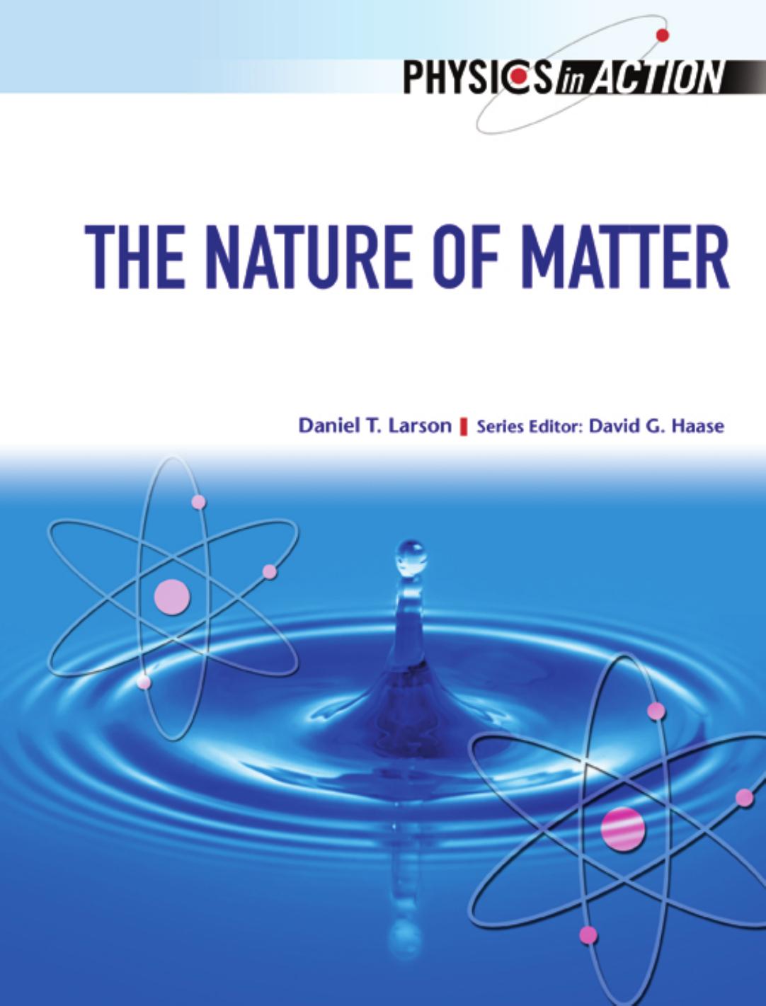 Physics in Action by The Nature Of Matter