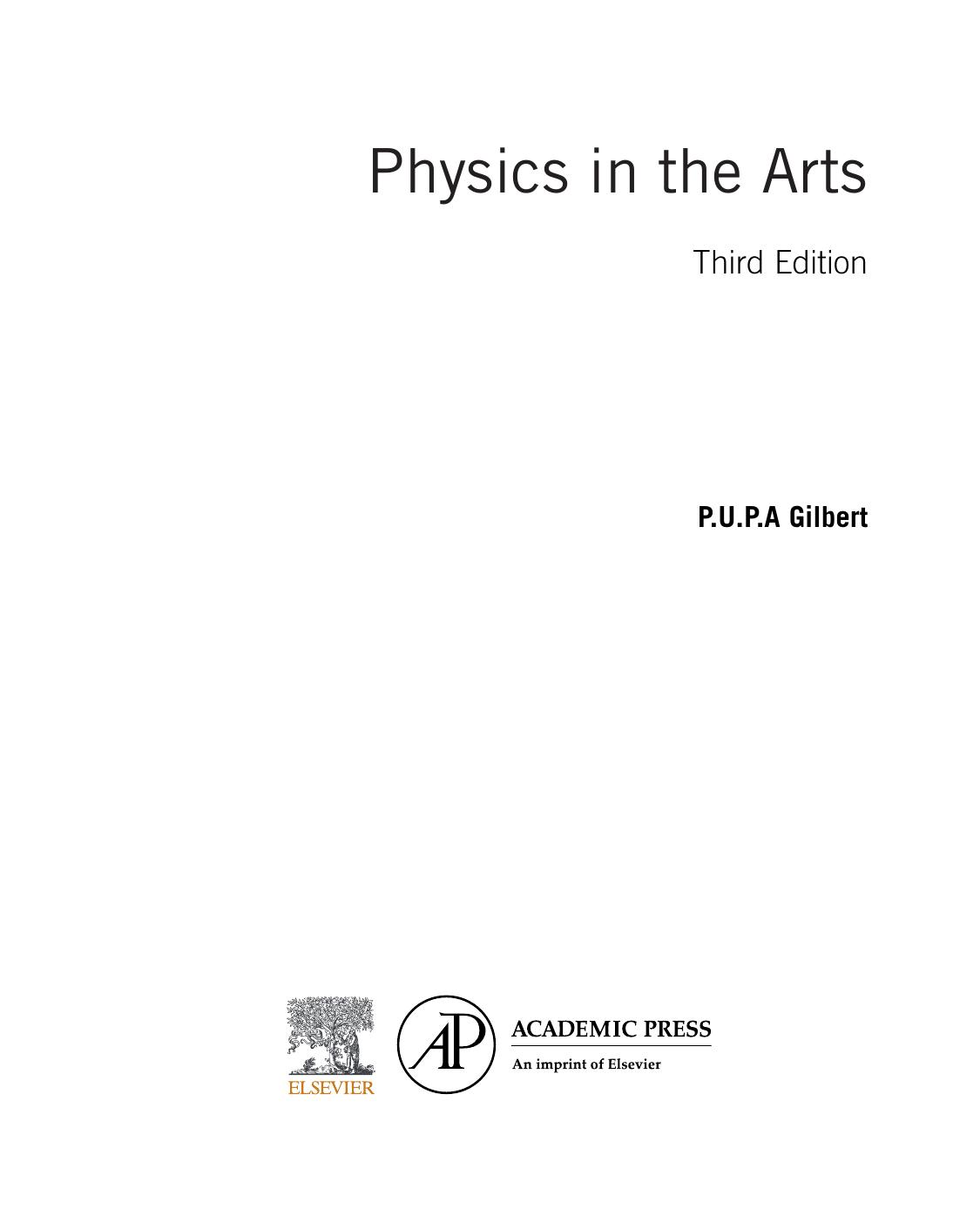 Physics in the Arts, 3rd Edition by Unknown