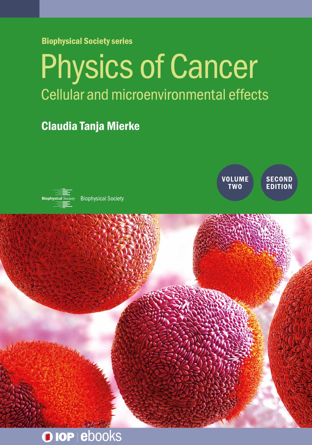 Physics of Cancer, Volume 2: Cellular and microenvironmental efects by Claudia Mierke