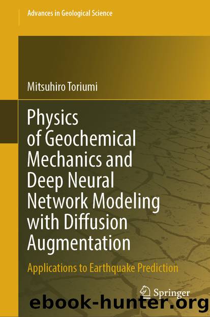 Physics of Geochemical Mechanics and Deep Neural Network Modeling with Diffusion Augmentation by Mitsuhiro Toriumi