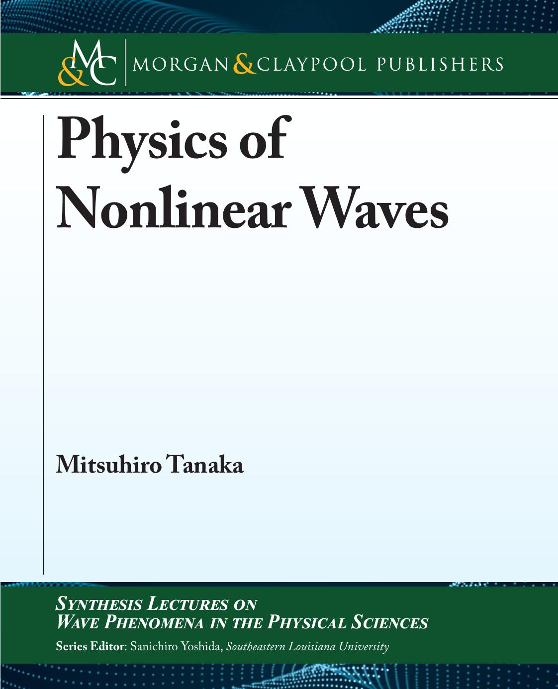 Physics of Nonlinear Waves by Unknown