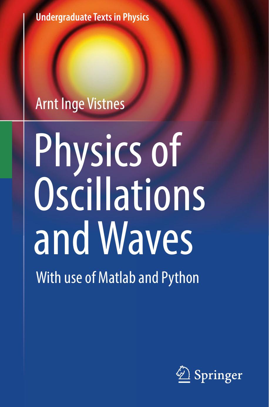 Physics of Oscillations and Waves by Arnt Inge Vistnes