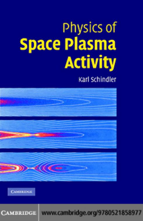 Physics of space plasma activity by Karl Schindler