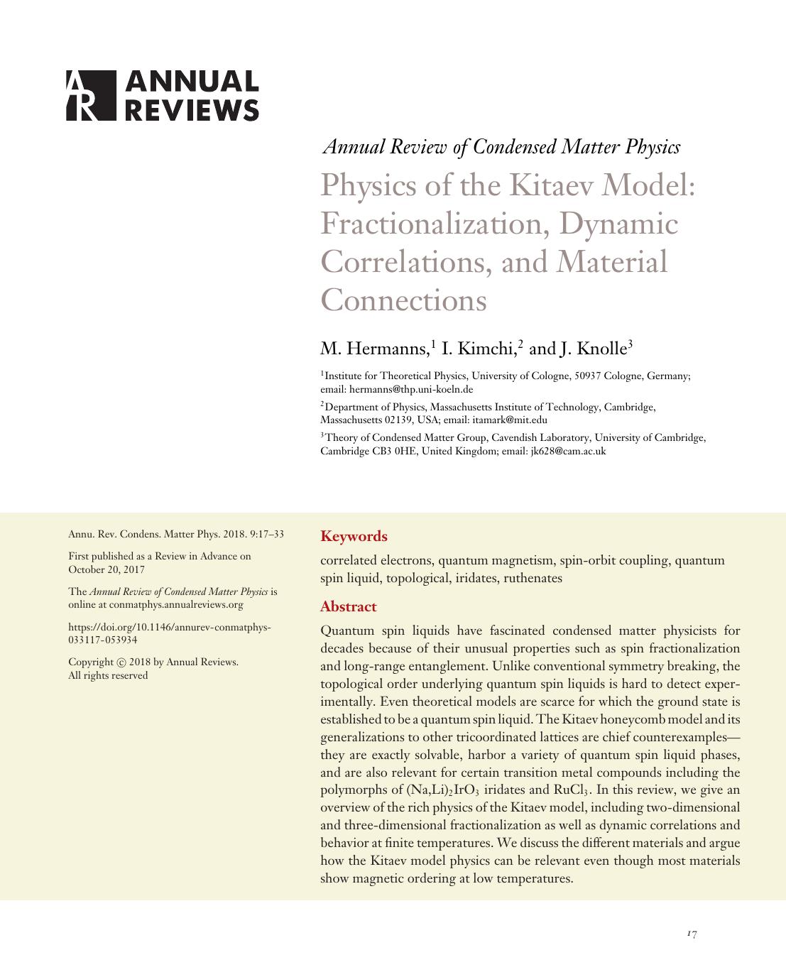 Physics of the Kitaev Model: Fractionalization, Dynamic Correlations, and Material Connections by M. Hermanns I. Kimchi J. Knolle