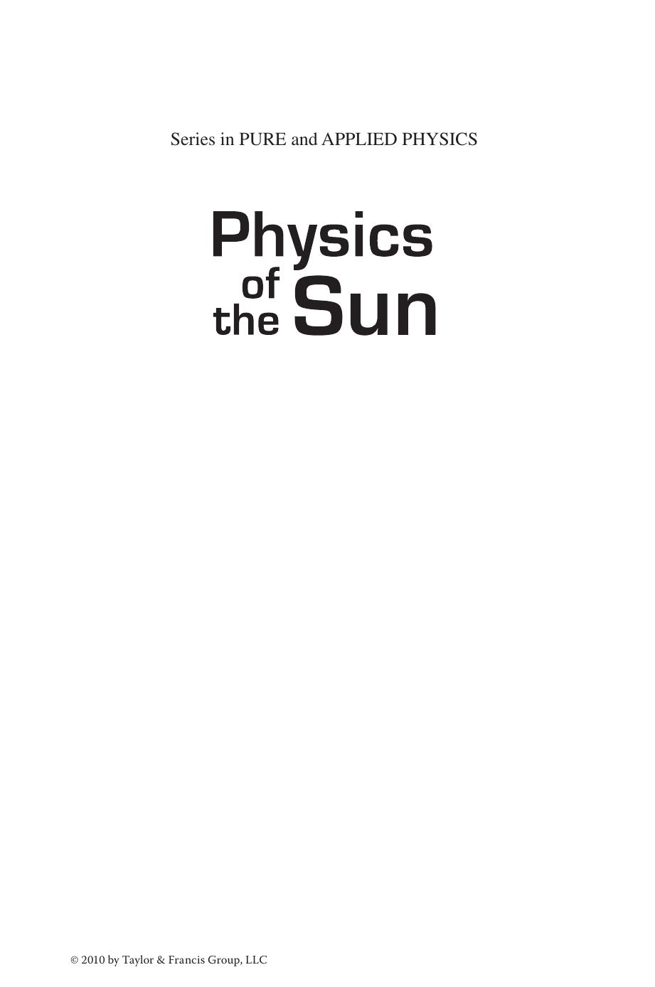Physics of the Sun. A First Course by Dermott J. Mullan