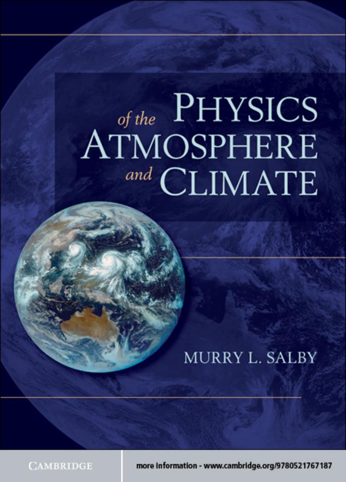 Physics of the atmosphere and climate by Salby Murry L