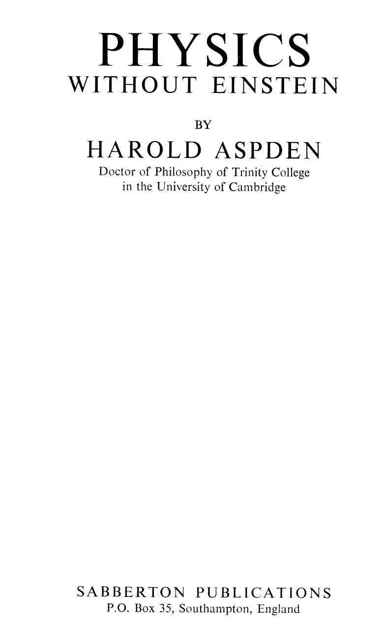 Physics without Einstein by Harold Aspden