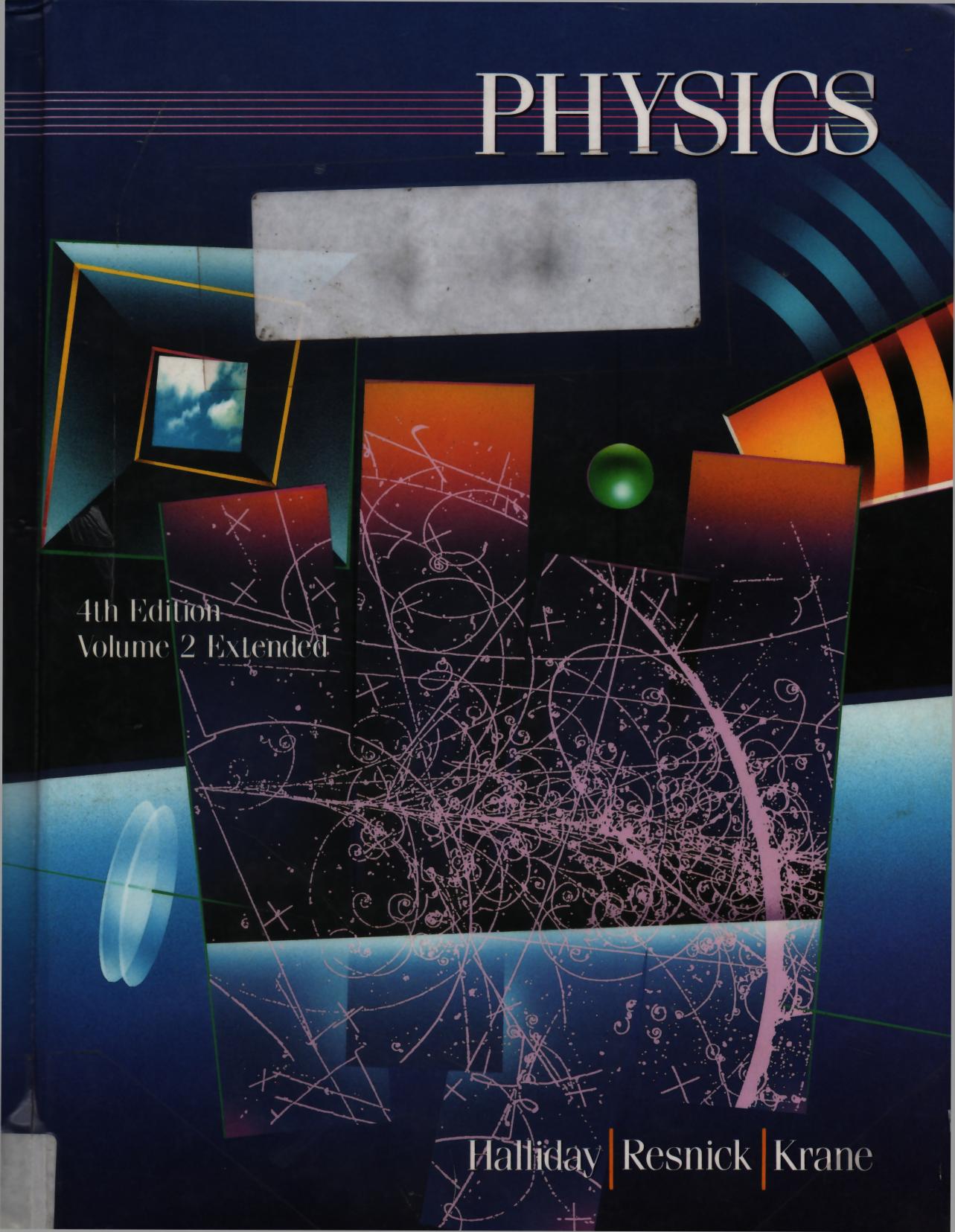 Physics, Volume 2, 4th Edition by Unknow