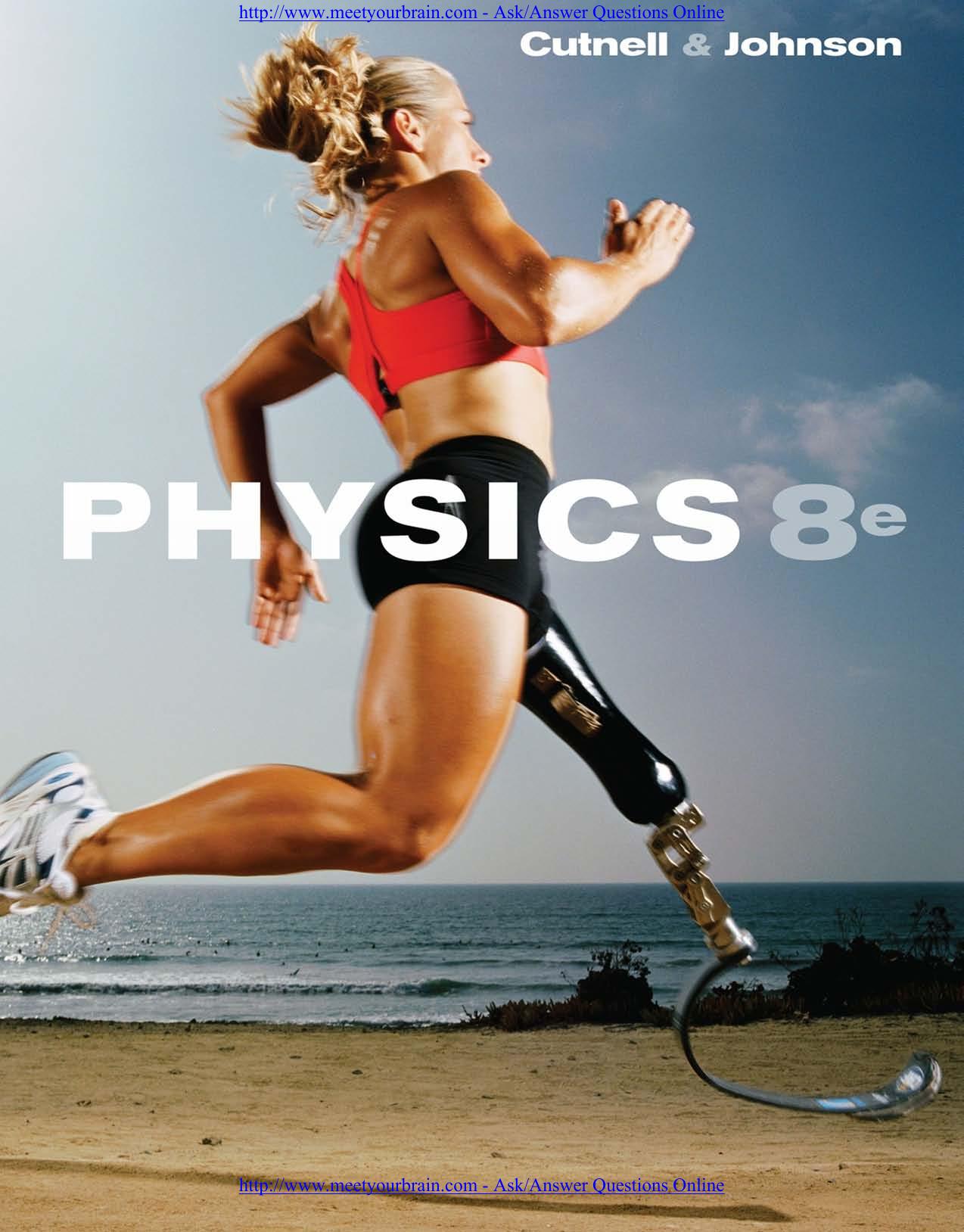Physics. Vol. 2 by John D Cutnell; Kenneth W Johnson; Kent D Fisher