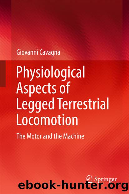 Physiological Aspects of Legged Terrestrial Locomotion by Giovanni Cavagna