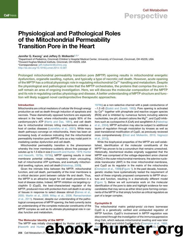 Physiological and Pathological Roles of the Mitochondrial Permeability Transition Pore in the Heart by Jennifer Q. Kwong & Jeffery D. Molkentin