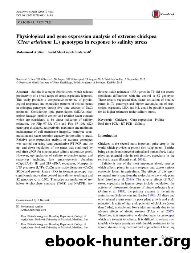 Physiological and gene expression analysis of extreme chickpea (Cicer arietinum L.) genotypes in response to salinity stress by Mohammad Arefian & Saeid Malekzadeh Shafaroudi