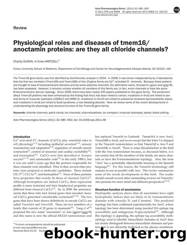 Physiological roles and diseases of tmem16anoctamin proteins: are they all chloride channels? by Charity Duran & H Criss Hartzell