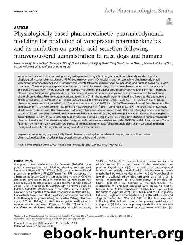 Physiologically based pharmacokineticÃ¢â¬âpharmacodynamic modeling for prediction of vonoprazan pharmacokinetics and its inhibition on gastric acid secretion following intraveno by unknow