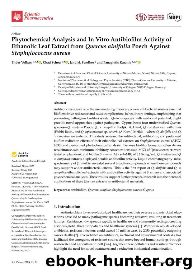 Phytochemical Analysis and In Vitro Antibiofilm Activity of Ethanolic Leaf Extract from Quercus alnifolia Poech Against Staphylococcus aureus by Ender Volkan Chad Schou Jandirk Sendker & Panagiotis Karanis