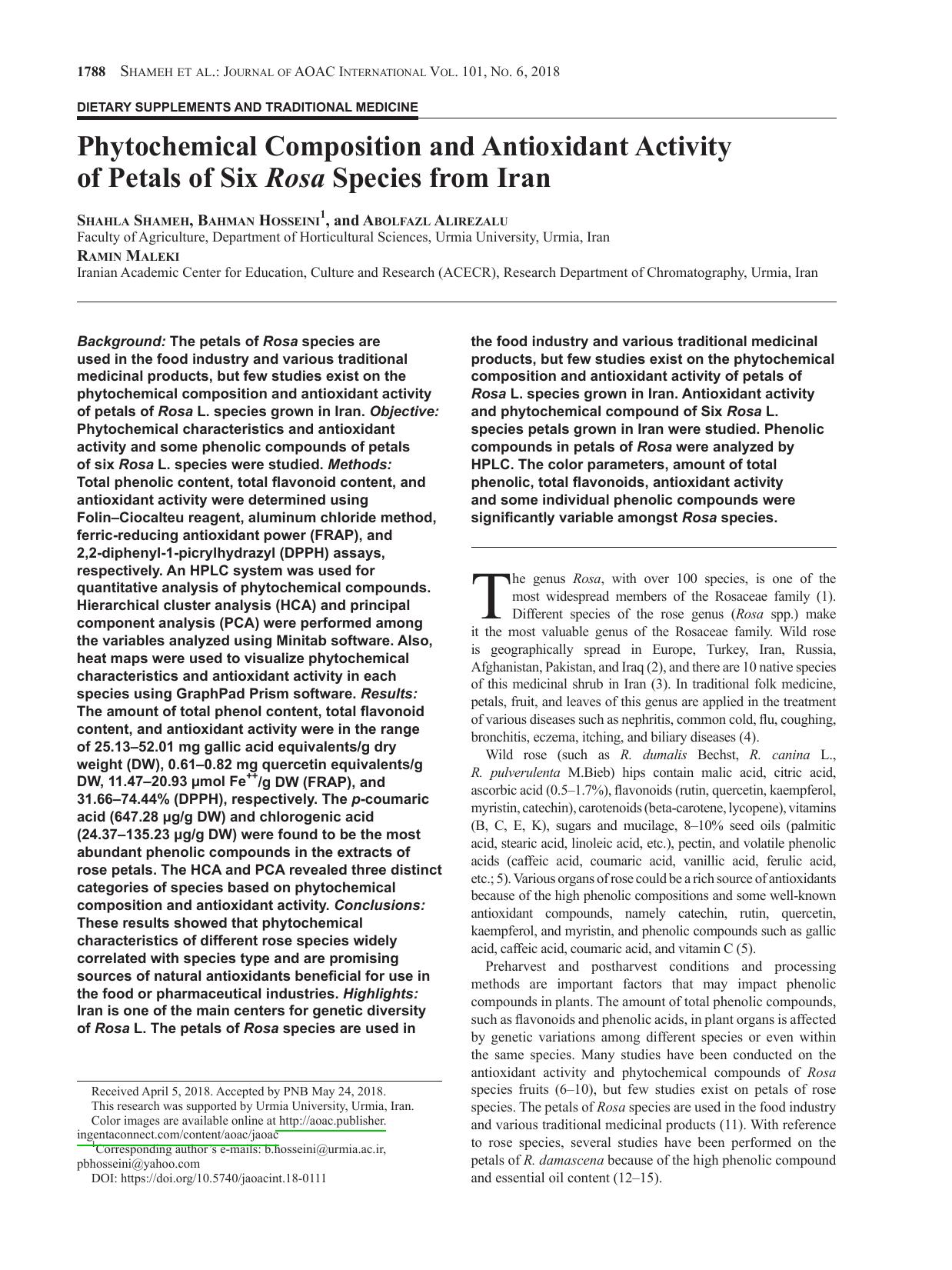 Phytochemical Composition and Antioxidant Activity of Petals of Six <i>Rosa<i> Species from Iran by Shahla Shameh ; Bahman Hosseini ; Abolfazl Alirezalu ; Ramin Maleki