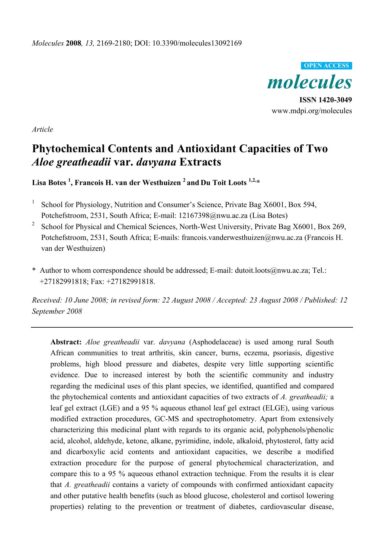 Phytochemical Contents and Antioxidant Capacities of Two Aloe greatheadii var. davyana Extracts by Lisa Botes 1 Francois H. van der Westhuizen 2 and Du Toit Loots 1 2 *