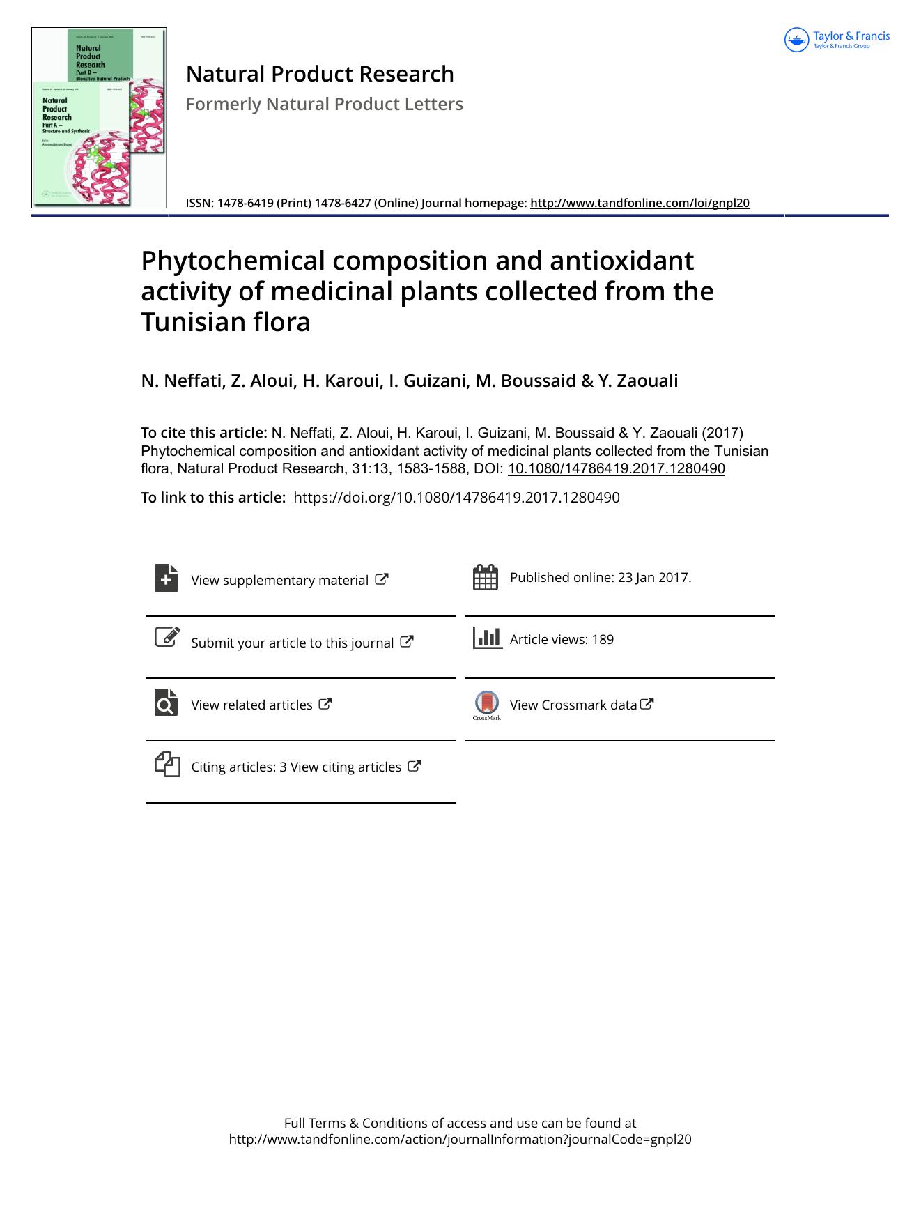 Phytochemical composition and antioxidant activity of medicinal plants collected from the Tunisian flora by N. Neffati & Z. Aloui & H. Karoui & I. Guizani & M. Boussaid & Y. Zaouali