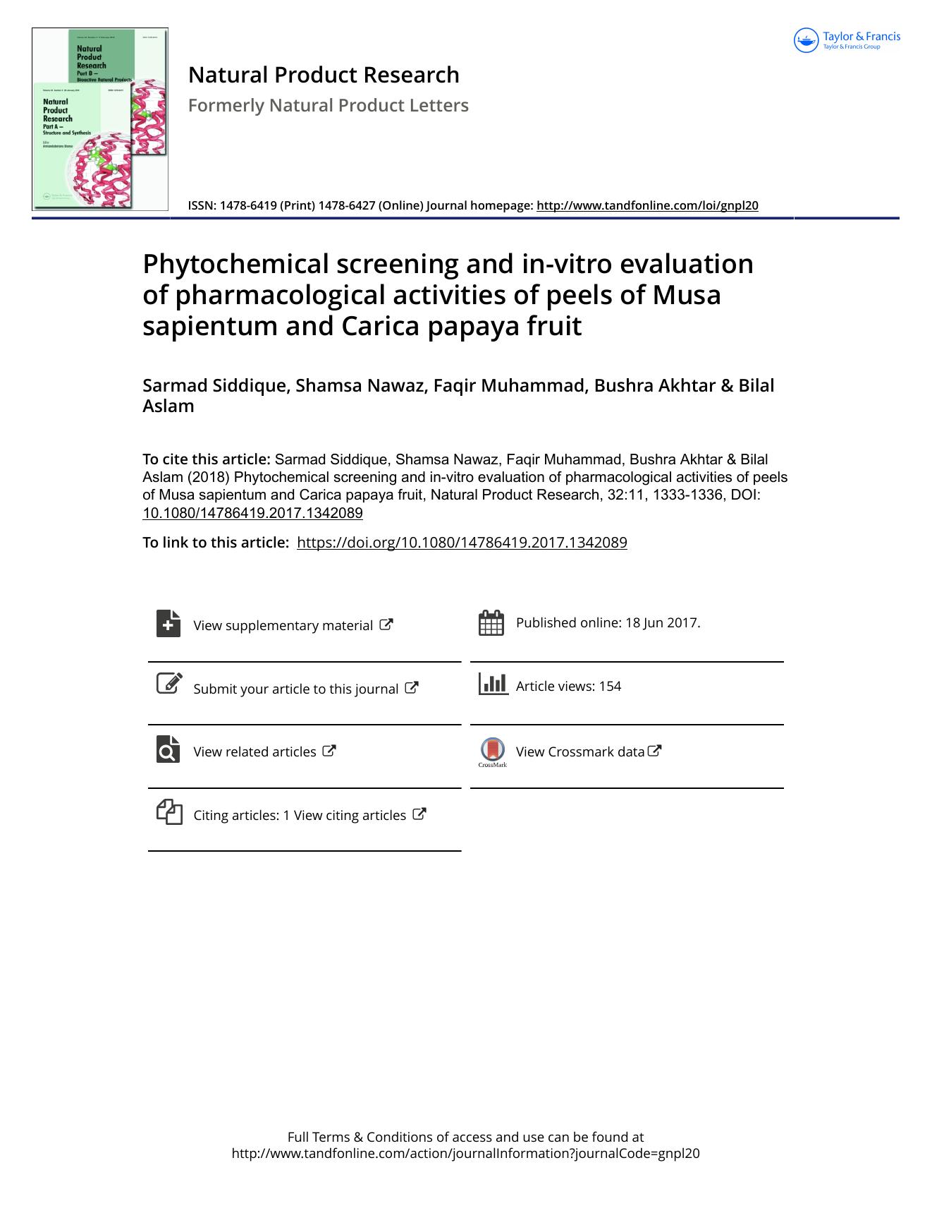 Phytochemical screening and in-vitro evaluation of pharmacological activities of peels of Musa sapientum and Carica papaya fruit by Sarmad Siddique & Shamsa Nawaz & Faqir Muhammad & Bushra Akhtar & Bilal Aslam