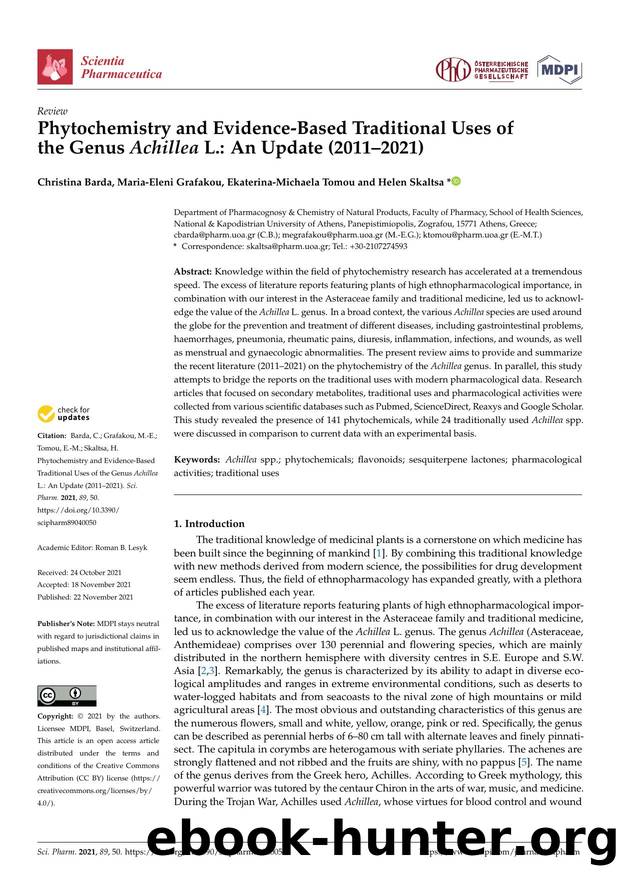 Phytochemistry and Evidence-Based Traditional Uses of the Genus Achillea L.: An Update (2011â2021) by Christina Barda Maria-Eleni Grafakou Ekaterina-Michaela Tomou & Helen Skaltsa