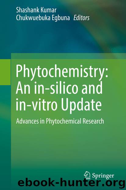 Phytochemistry: An in-silico and in-vitro Update by Shashank Kumar & Chukwuebuka Egbuna