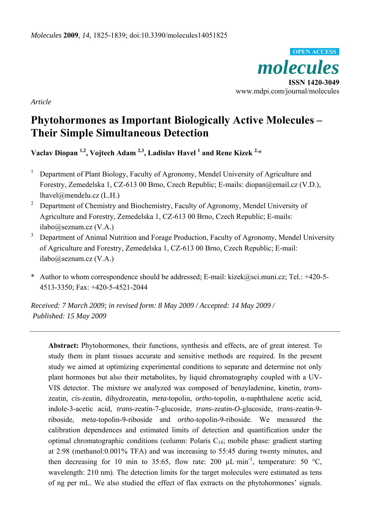 Phytohormones as Important Biologically Active Molecules â Their Simple Simultaneous Detection by Vaclav Diopan & Vojtech Adam & Ladislav Havel & Rene Kizek