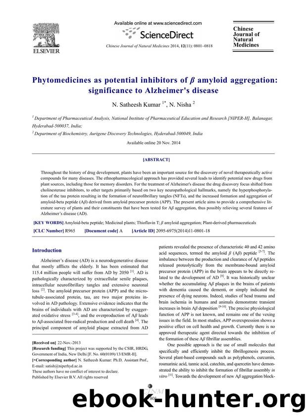 Phytomedicines as potential inhibitors of ÃÂ² amyloid aggregation: significance to Alzheimer's disease by N. Satheesh Kumar & N. Nisha