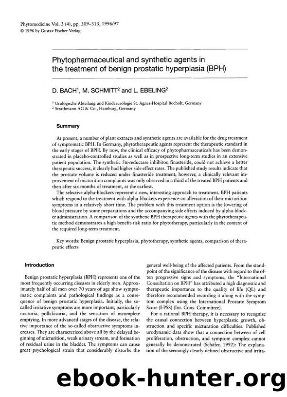 Phytopharmaceutical and synthetic agents in the treatment of benign prostatic hyperplasia (BPH) by D. Bach & M. Schmitt & L. Ebeling