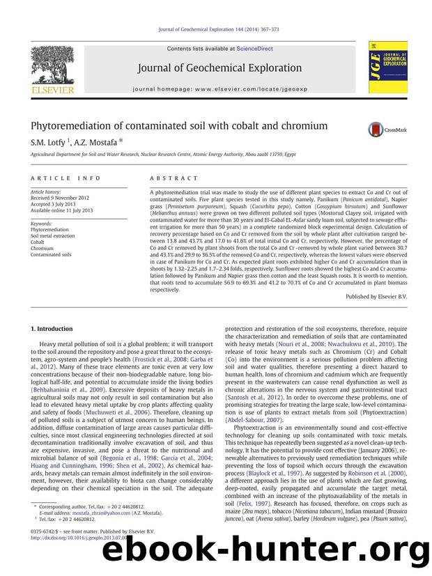 Phytoremediation of contaminated soil with cobalt and chromium by S.M. Lotfy & A.Z. Mostafa