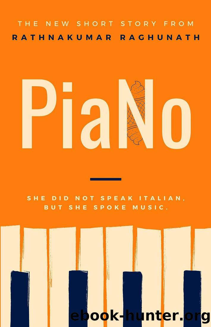 PiaNo (Digital Pride #2) by Rathnakumar Raghunath