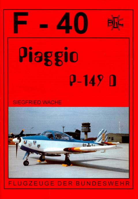 Piaggio P-149D Piggi (F-40 Flugzeuge Der Bundeswehr 23) by Unknow
