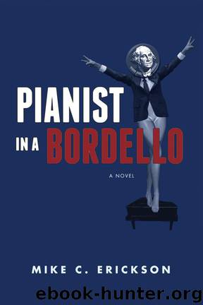 Pianist in a Bordello by Mike Erickson