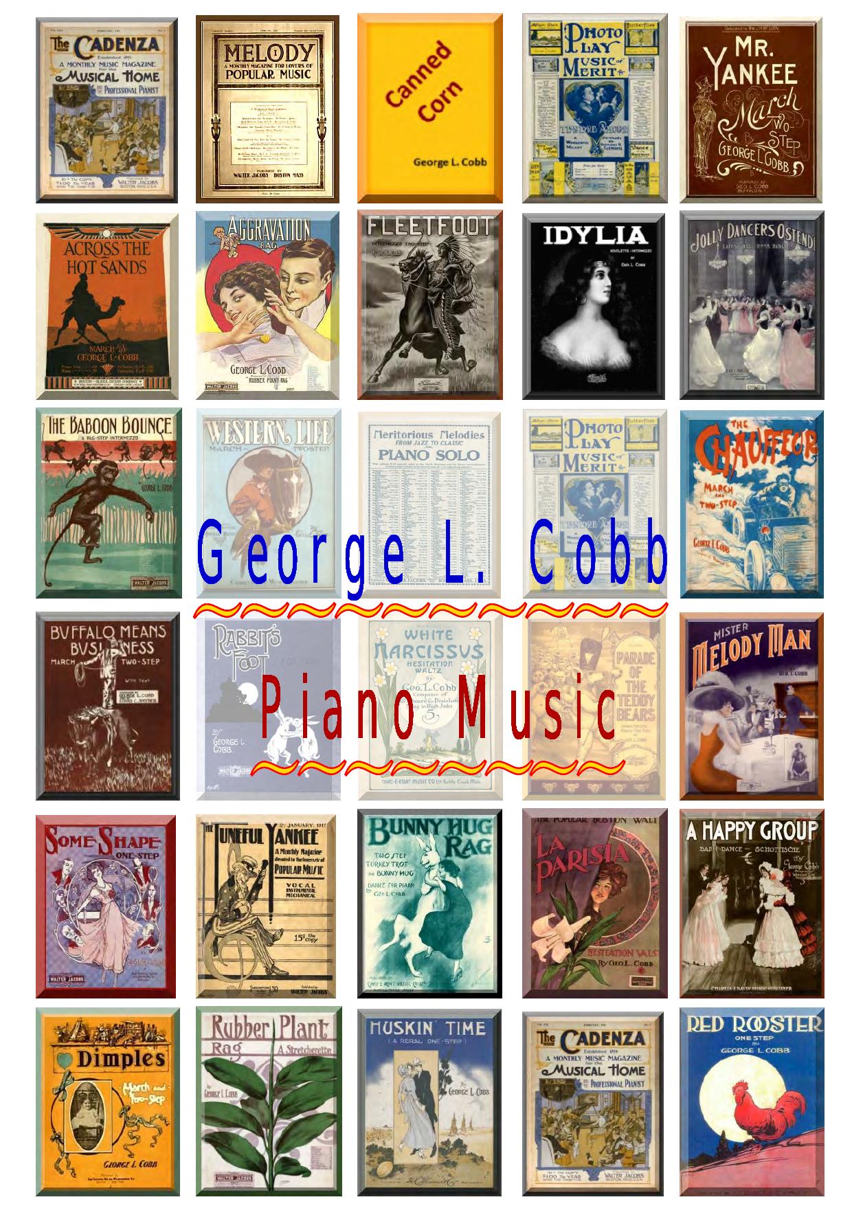Piano Music. 58 Scores with midi files (rags, marches, one or two-steps, novelettes, mood pieces and waltzes) by Cobb George Linus