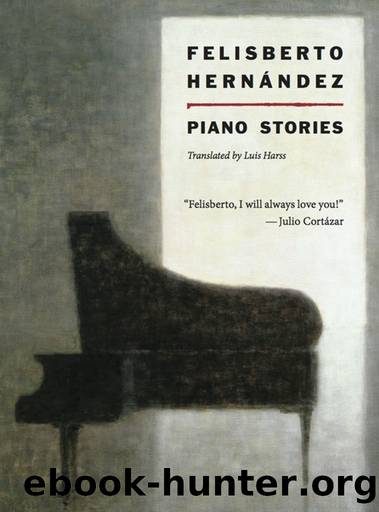 Piano Stories by Felisberto Hernández