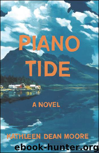 Piano Tide by Kathleen Dean Moore