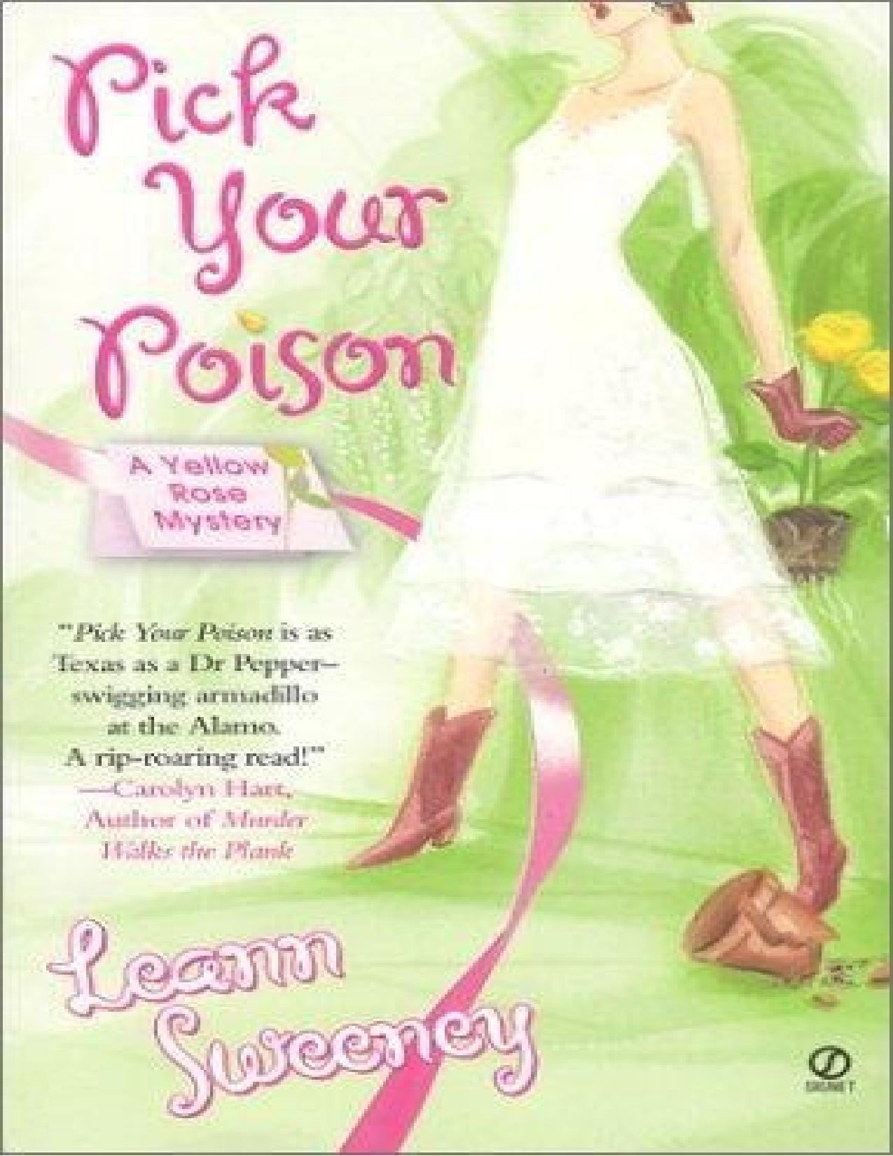 Pick Your Poison (Yellow Rose Mystery Series) by Leann Sweeney