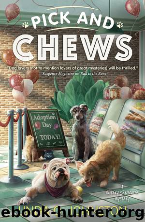 Pick and Chews by Linda O. Johnston